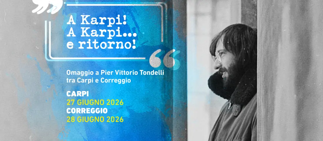 A Karpi! A Karpi… e ritorno: Tondelli torna a casa per i suoi 70 anni