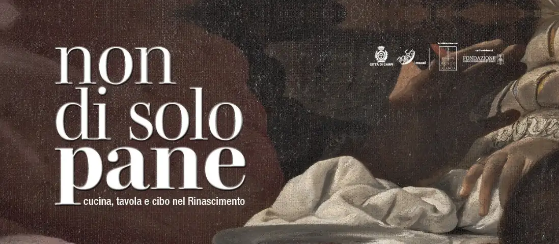Rinascimento in tavola: a Carpi si scopre la storia